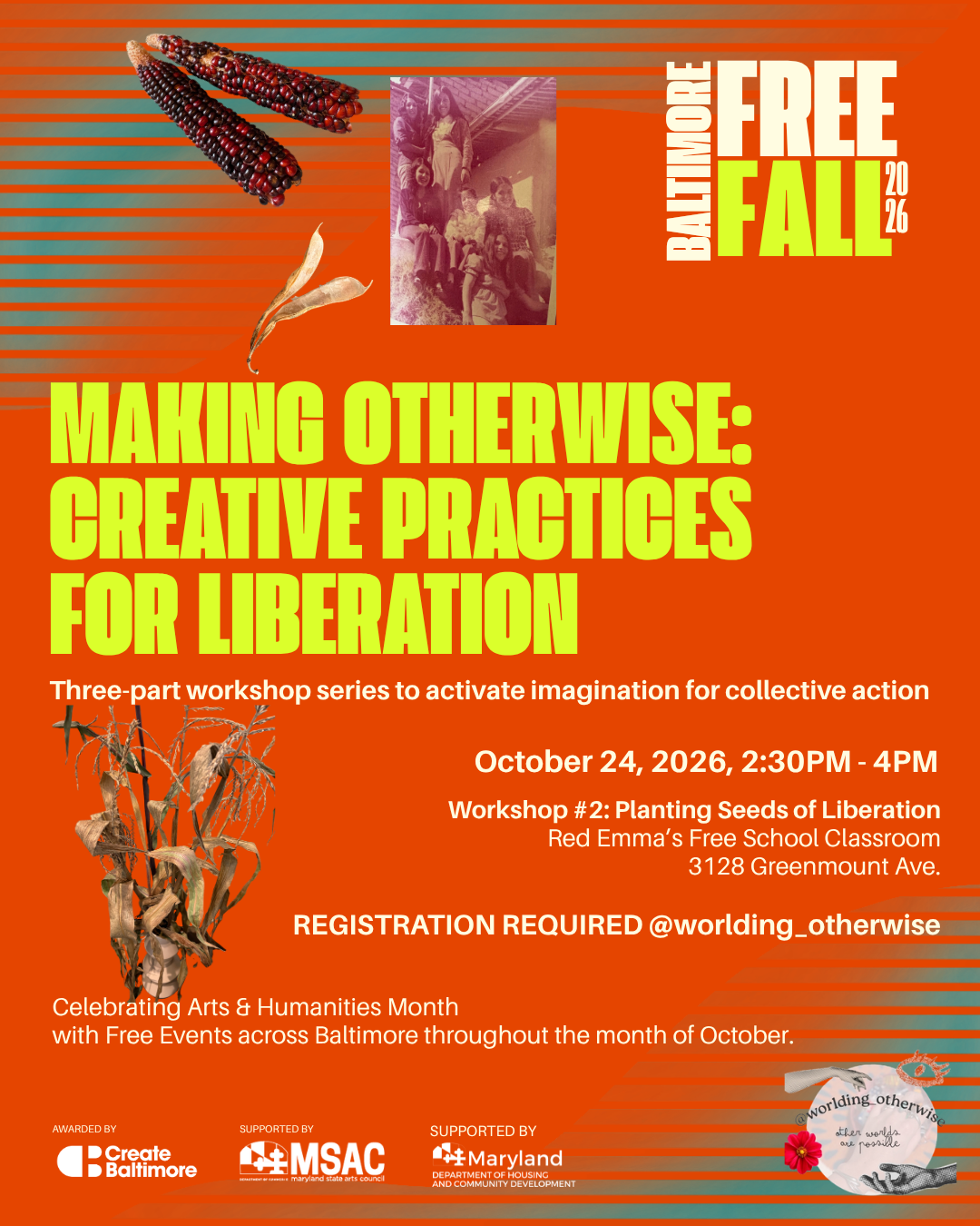 Making Otherwise: Creative Practices for Liberation